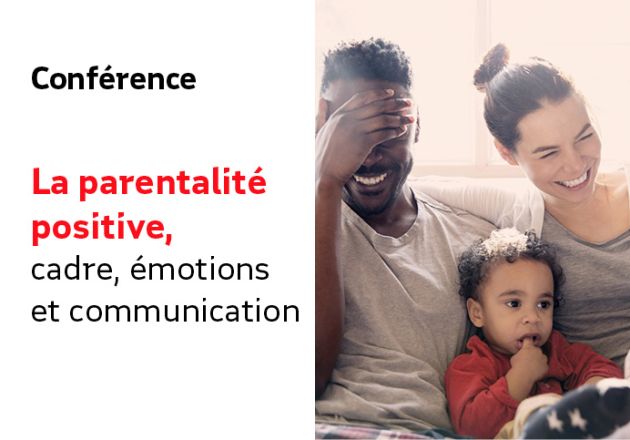 La parentalité positive : cadre, émotions et communication