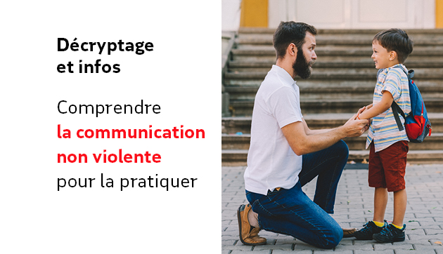 Comprendre la communication non violente pour la pratiquer